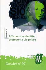 Afficher sa vie, protéger son identité