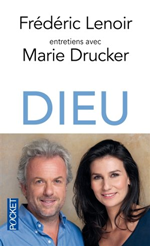 Dieu : Entretiens avec Marie Drucker