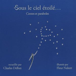 Sous le ciel étoilé